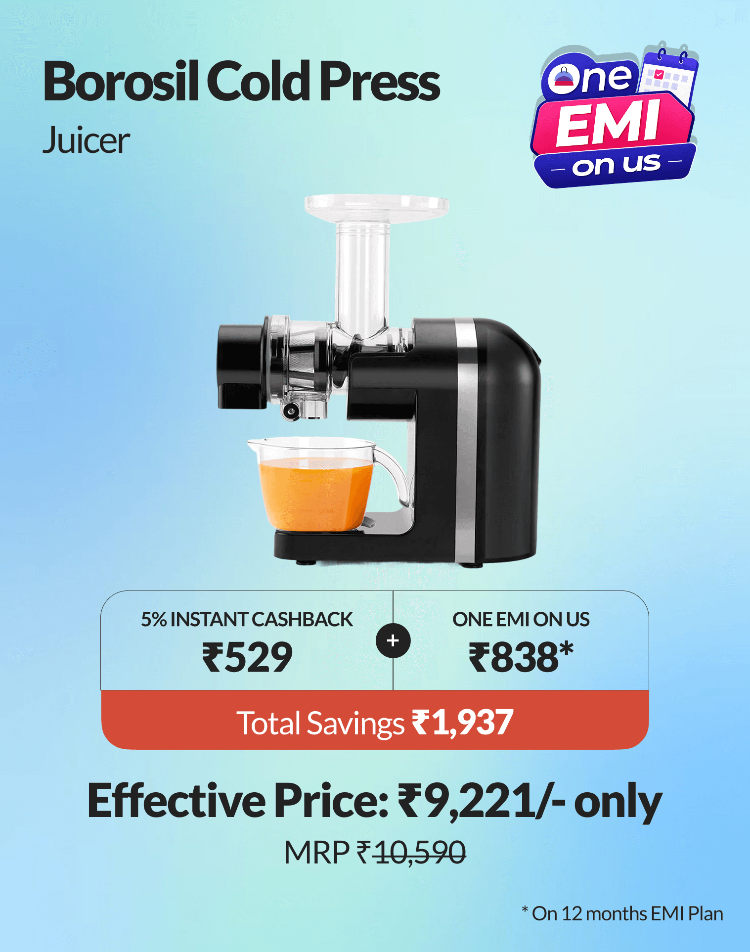 Get extra value on your purchase with ₹1,937 in total savings credited in 90 days
