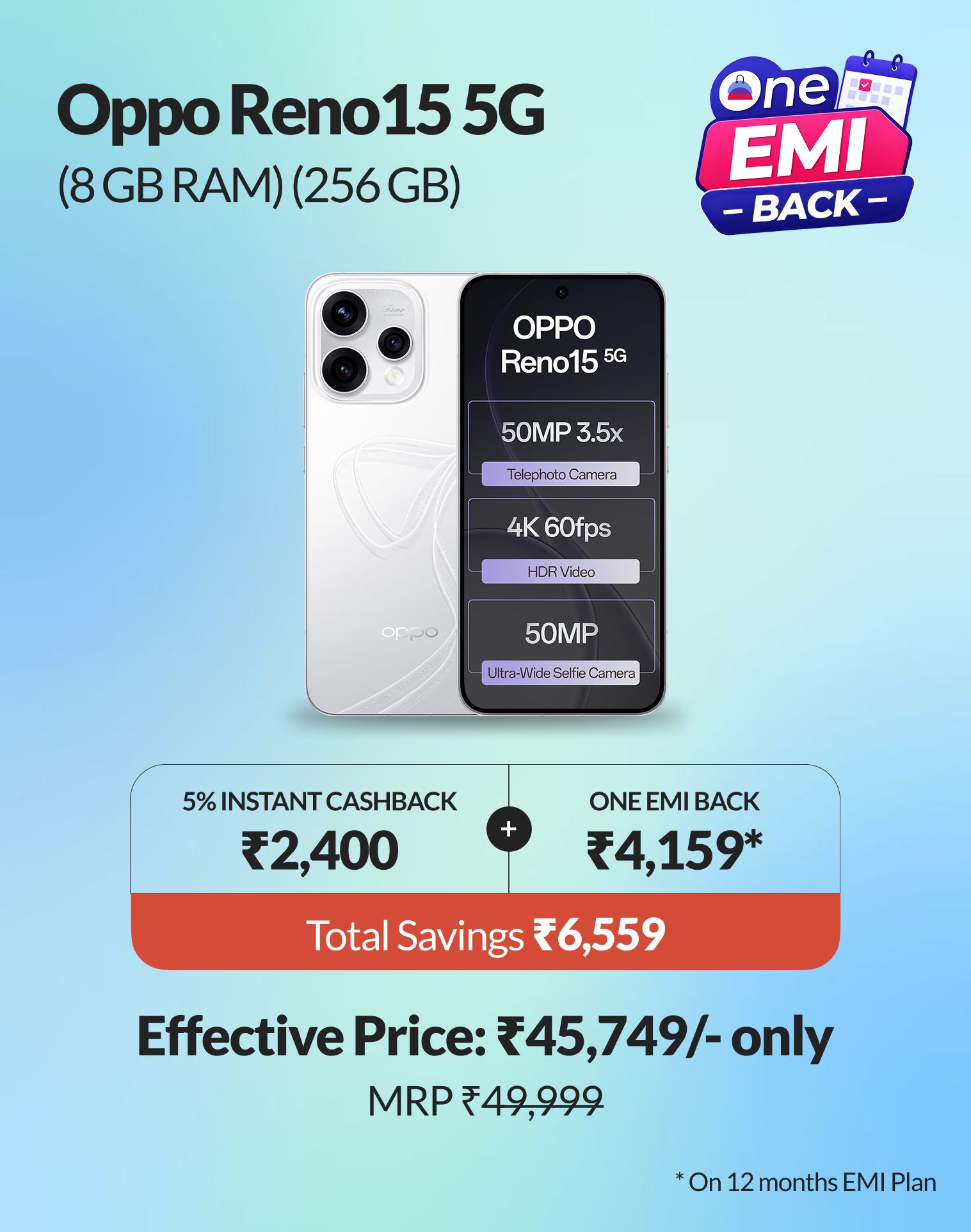 One EMI Back - Shop & upgrade your smartphone and save ₹6,559 instantly 