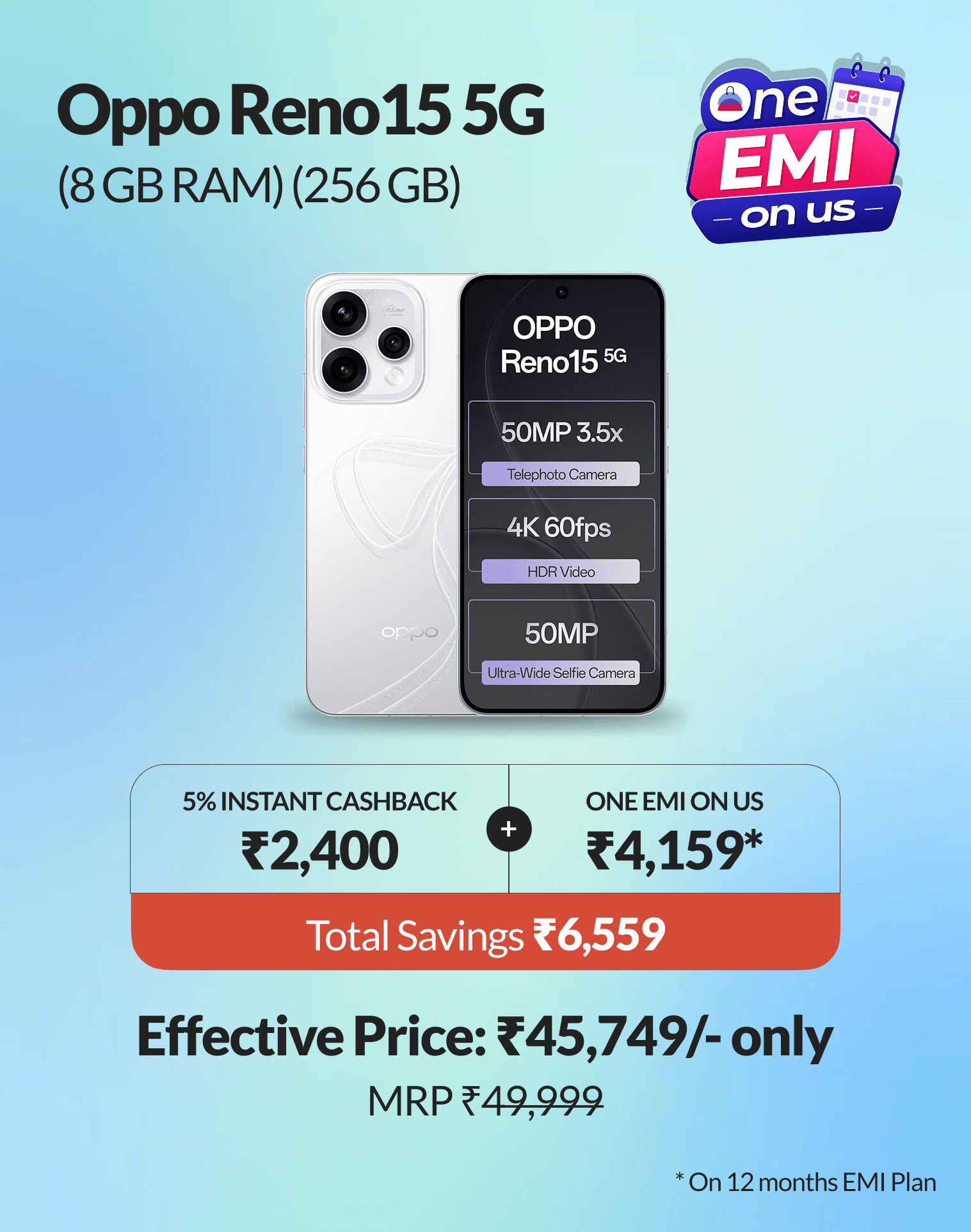 One EMI credited in 90 days - Shop & upgrade your smartphone and save ₹6,559 instantly 