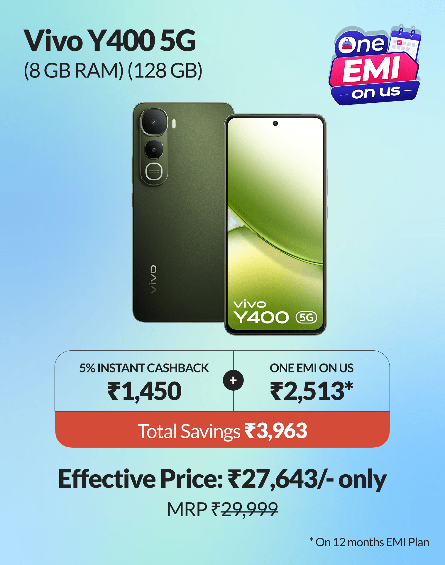 Get One EMI back in 90 days on Vivo Y400 and save ₹3,963