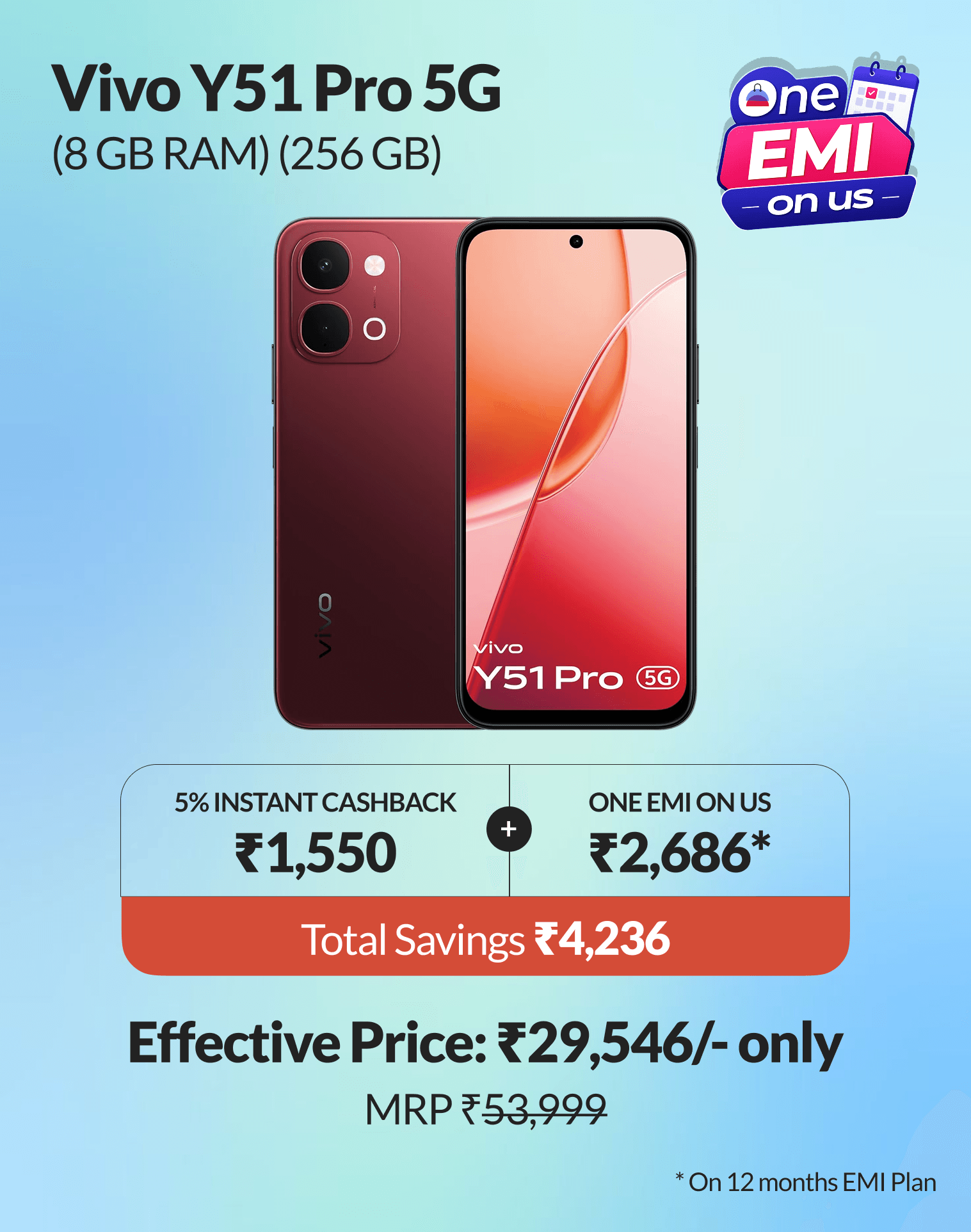 Get One EMI back in 90 days on Vivo Y51 and save ₹4,236