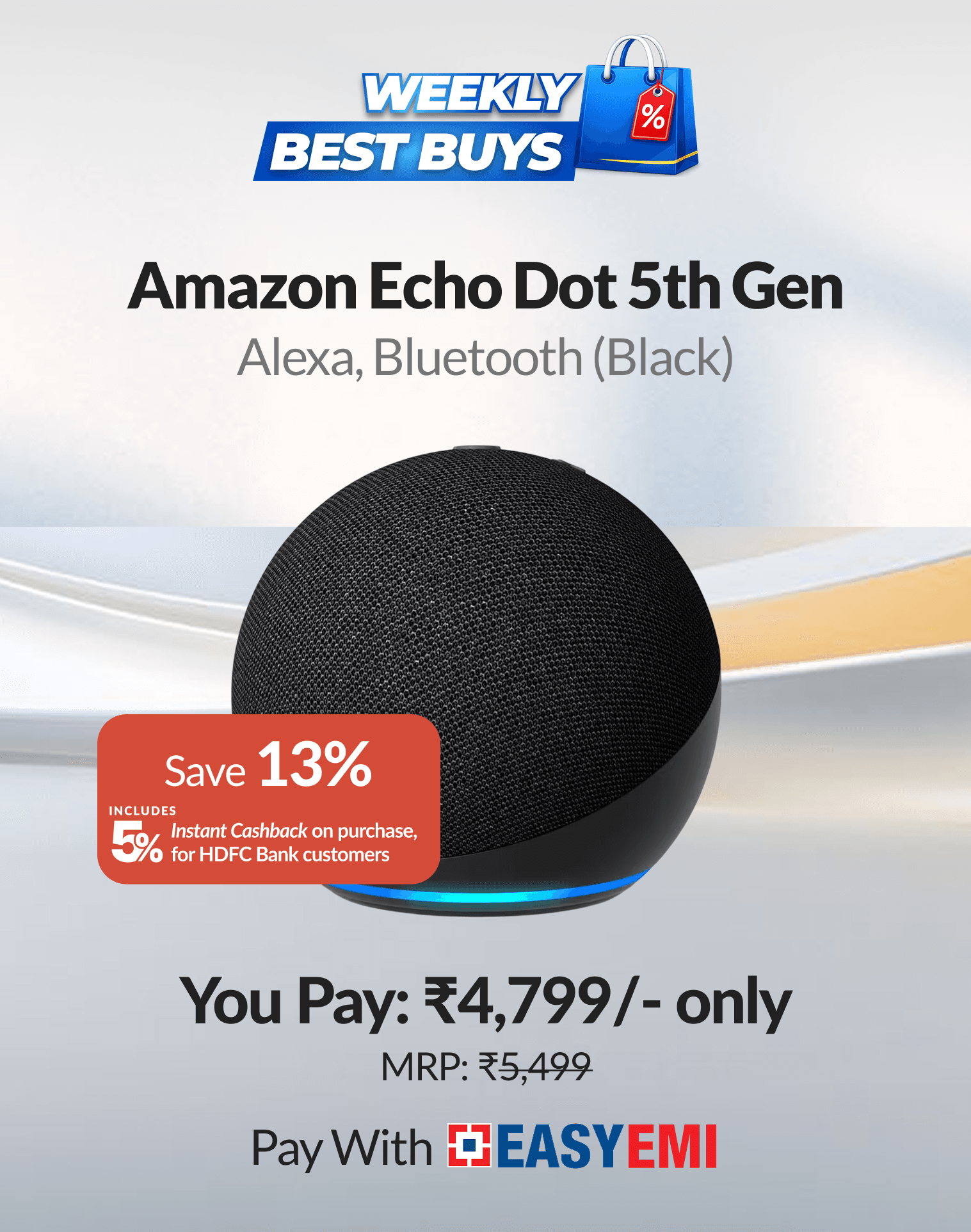 Shop Latest Amazon Echo Dot 5th Gen ₹235/month with No Interest EasyEMI options*