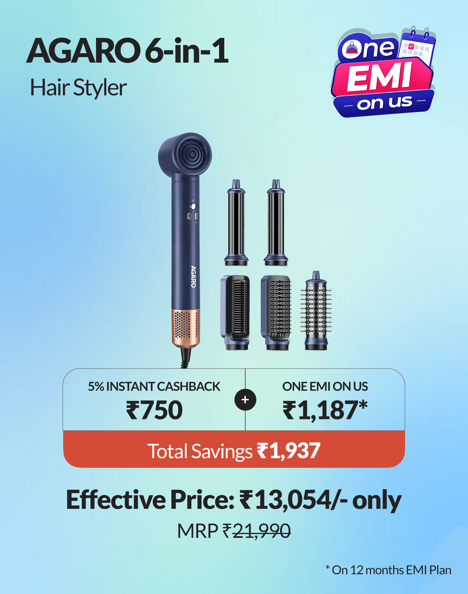 Buy now and enjoy ₹1,937 in total savings with One EMI credited back in 90 days