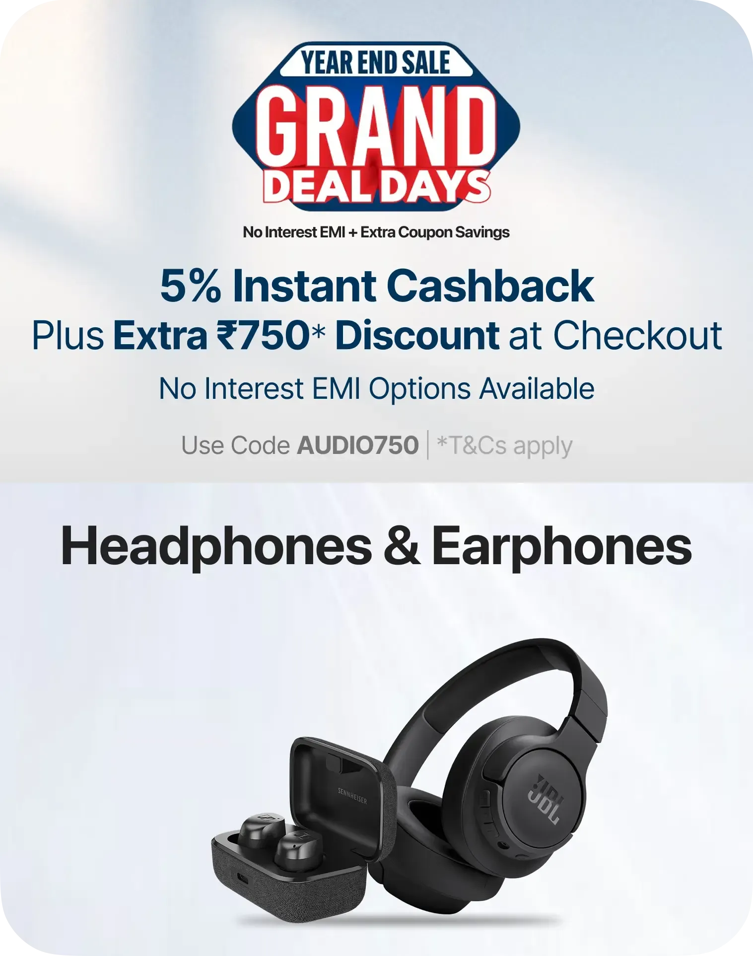 Shop Now with 12 month No Interest EMI options and Unlock ₹750 Coupon Savings 