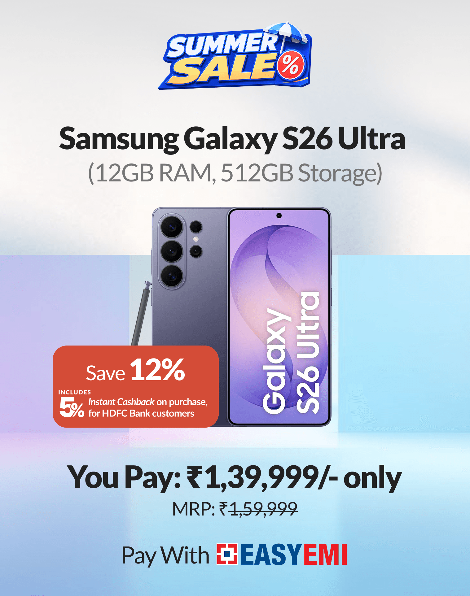 Shop Samsung S26 Ultra at ₹1,39,999* with instant cashback of ₹7,368 & pay with HDFC Bank EasyEMI 