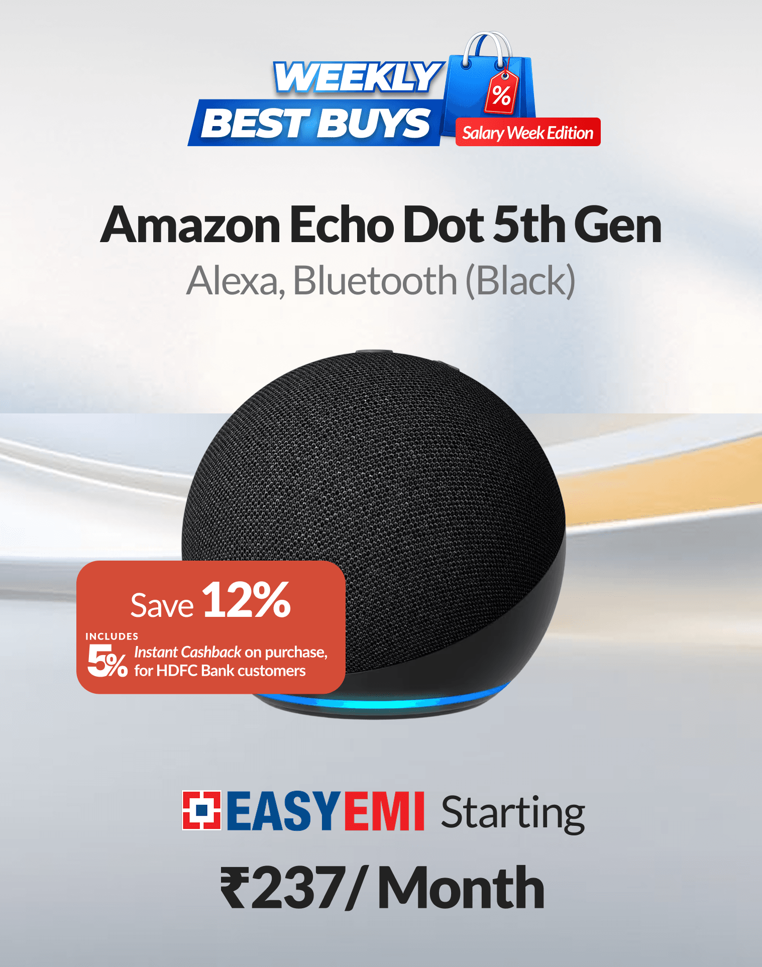 Shop Latest Amazon Echo Dot 5th Gen ₹237/month with No Interest EasyEMI options*