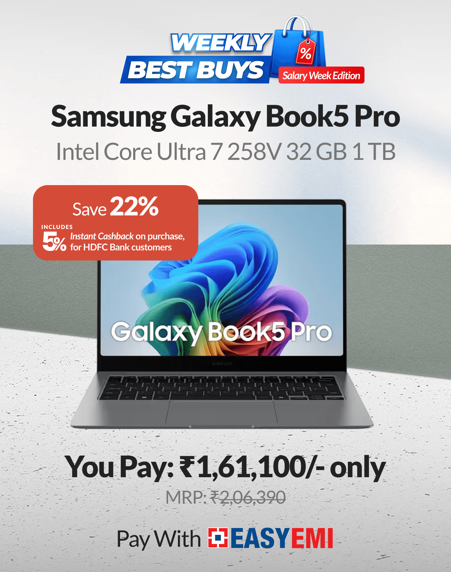 Get your Galaxy Galaxy Book5 Pro  @1,61,099 only and earn up to ₹8,479 instant cashback. Pay with No interest* HDFC Bank EasyEMI