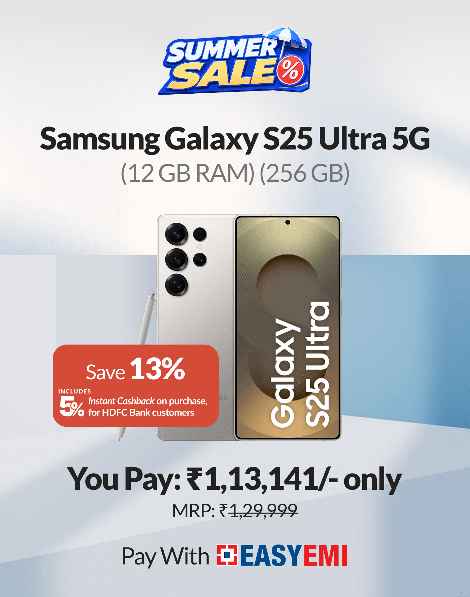 Shop Samsung galaxy S25 Ultra @3,978/month and earn ₹5,955 instant cashback. Pay with No interest* HDFC Bank EasyEMI