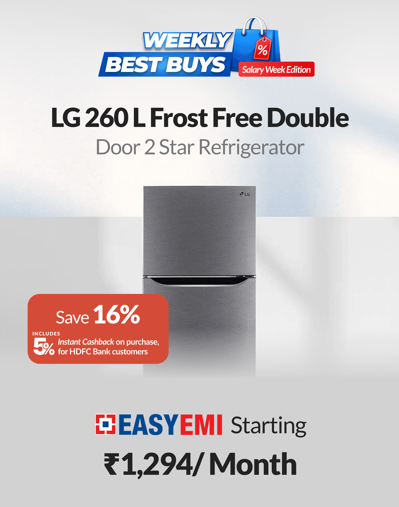 Limited time deal on LG Double Door Refrigerator. Buy now with HDFC Bank EasyEMI starting at ₹1,294/monthnk EasyEMI